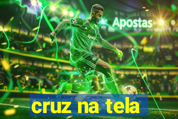 cruz na tela